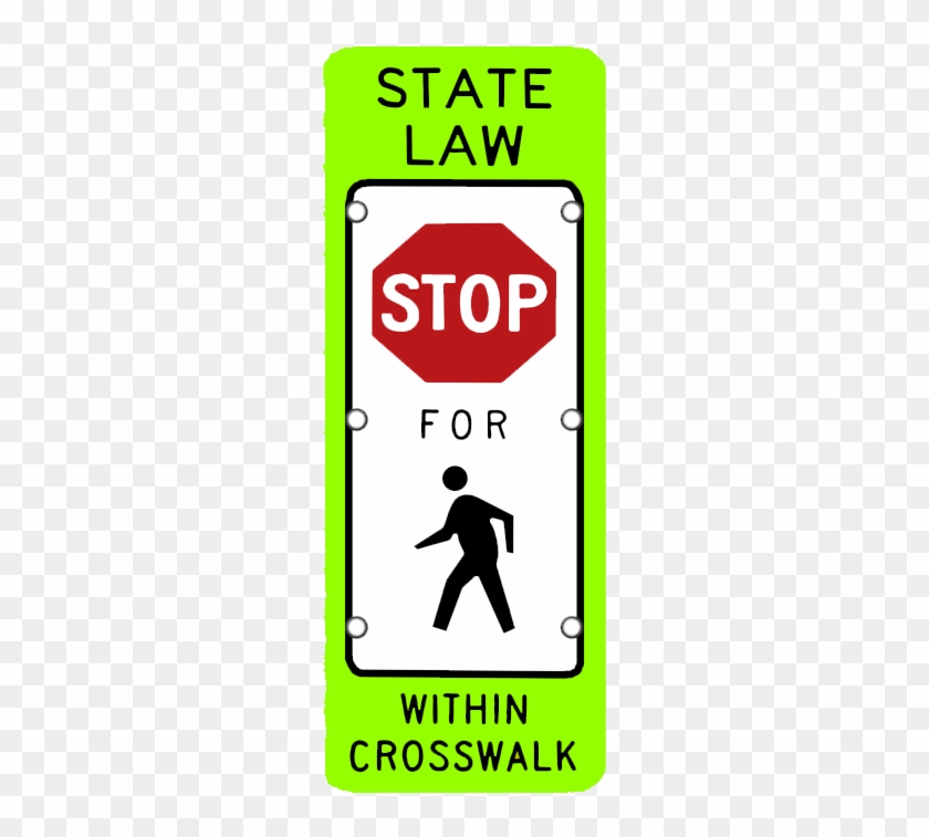 Flashing Led State Law Stop/yield For Pedestrians - Stop Sign #1140363