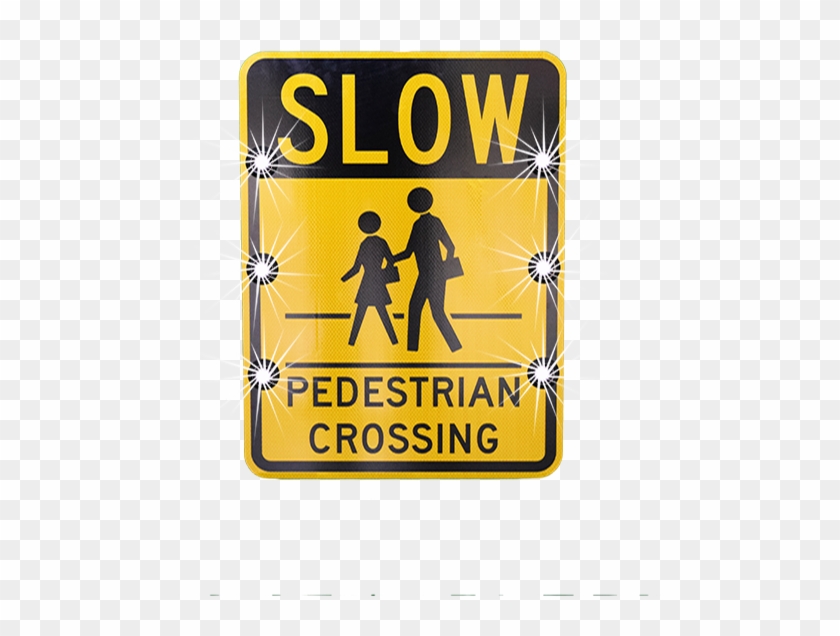 Slow Pedestrian Crossing Sign - School Crossing Sign #1140393
