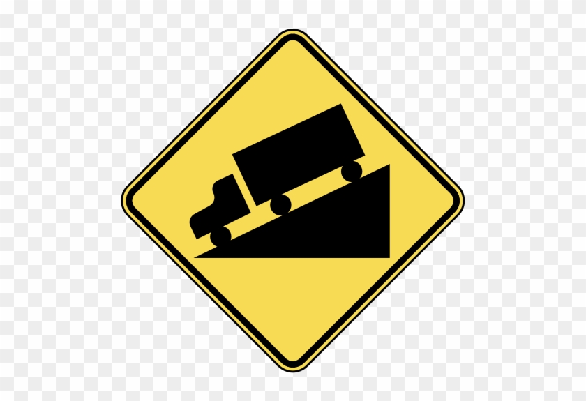 Back To Us Road Signs - Truck On Hill Sign #1140455