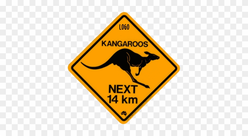 We Can Either Add Your Text And Logo To Our Road Signs, - Australia Kangaroo Sign #1140479