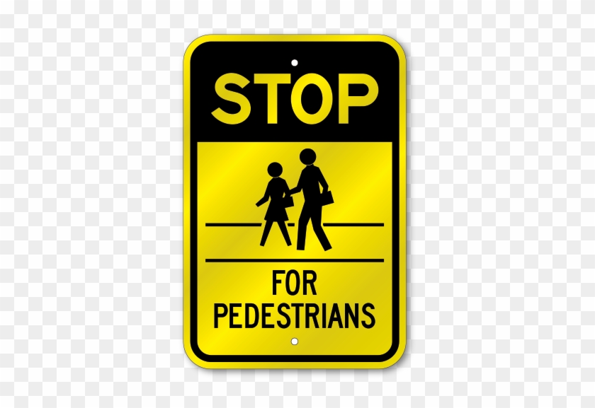 Stop For Pedestrians In Crosswalk - School Crossing Sign #1140684