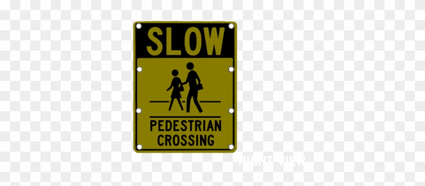 Flashing Slow Pedestrian Crossing Sign - School Crossing Sign #1140700