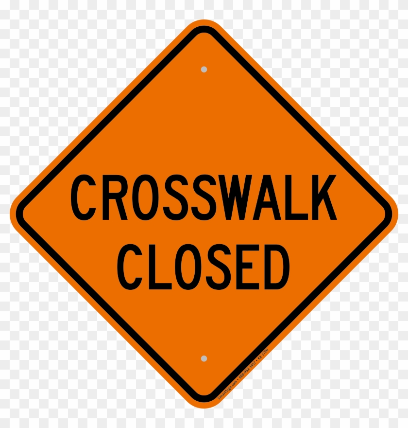 Crosswalk Closed Diamond Pedestrian Sign - Brady 129447 #1140725