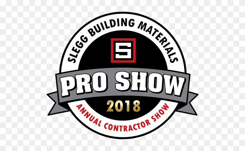 Sc 1 St 2018 Slegg Pro Show - Slegg Building Materials #1142159