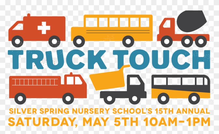 Silver Spring Nursery School's Truck Touch - Silver Spring Nursery School's Truck Touch #1143466