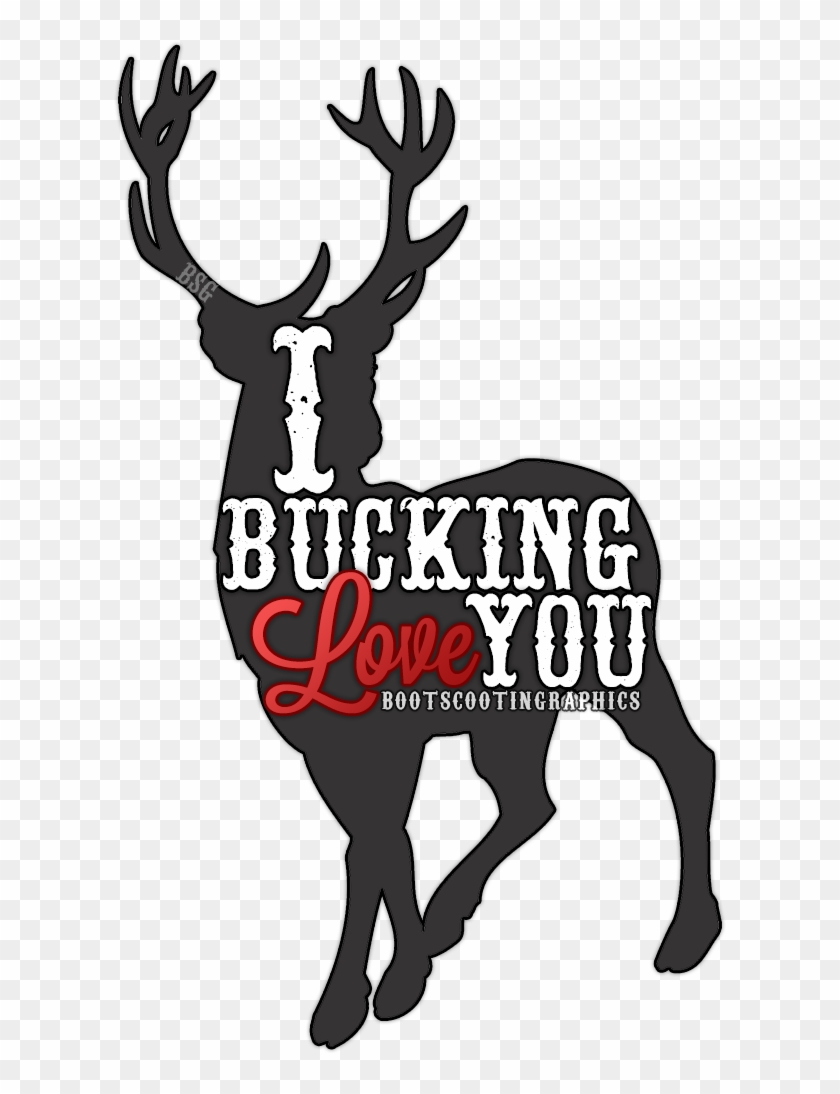 Boot Scootin' Graphics "i Bucking - Stag Silhouette #191155