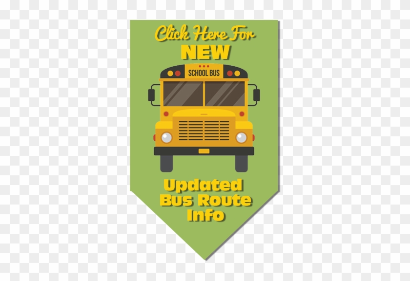 Click Here For Updated Bus Route Info - School Bus #1146010