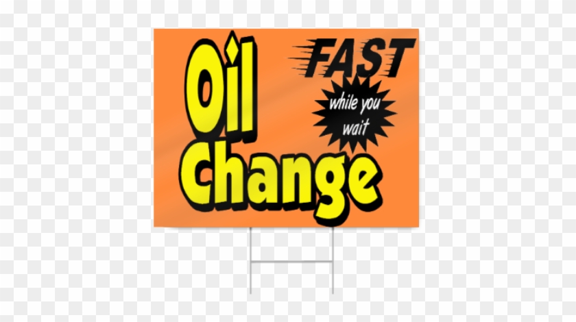Fast Oil Change Sign - Poster #1148774