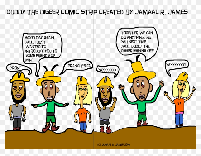 Duddy The Digger Comic Strip Created By Jamaal R - Cartoon #1150102
