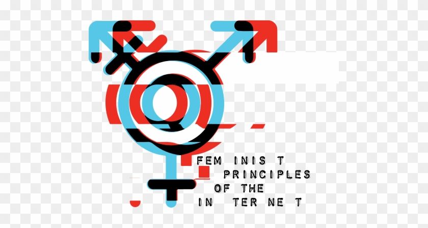 Feminist Principles Of The Internet - Feminist Principles Of The Internet #1152172