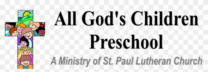 All God's Children Preschool Is Currently Accepting - Lutheranism #1152370