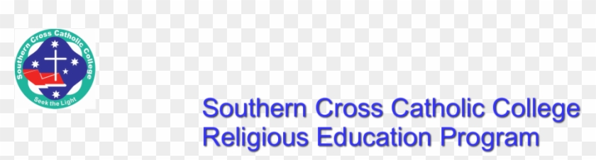 Organisation Of The Religion Curriculum - Southern Cross Catholic College #1153872