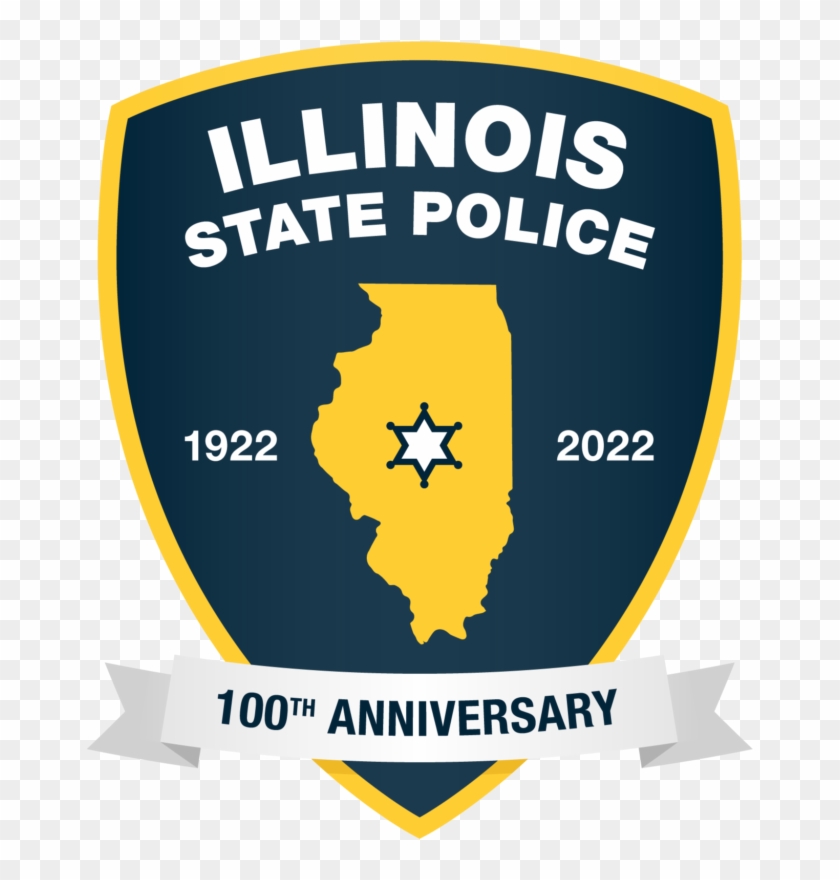 In 2022, The Illinois State Police Will Celebrate Its - Illinois State Police Logo #1154534
