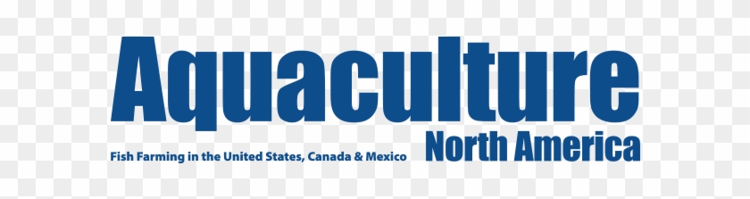 Aquaculture North America Is A Trade Publication For - Graphics #1159005