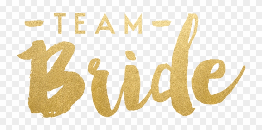 I've Jotted Down A Few Ideas To Hopefully Inspire Any - Team Bride Gold Png #1159265