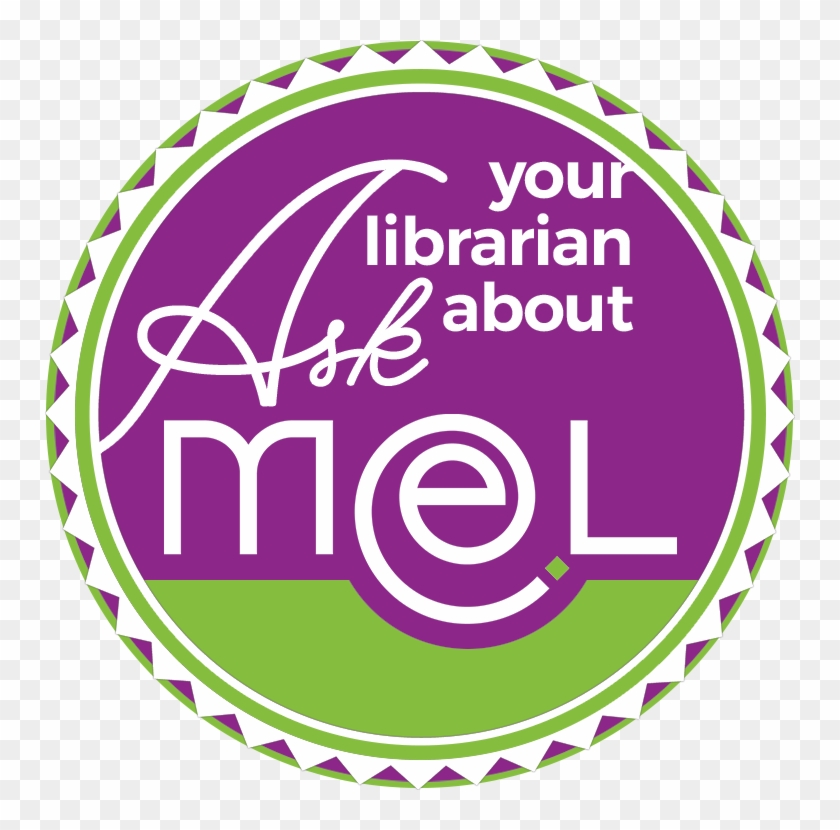 Ask Your Libarian About Mel - Michigan E Library Logo #1162599