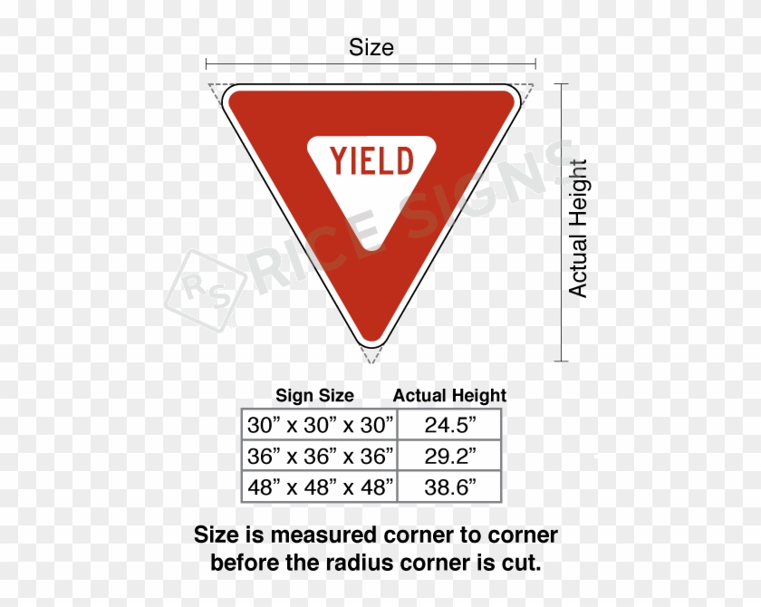 A Yield Sign Is Measured Along The Side From The Imaginary - Dimensions Of A Yield Sign #1168007