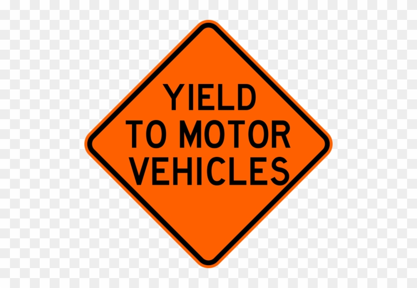 Yield To Motor Vehicles Warning Trail Sign Yellow - Give Em A Brake #1168042