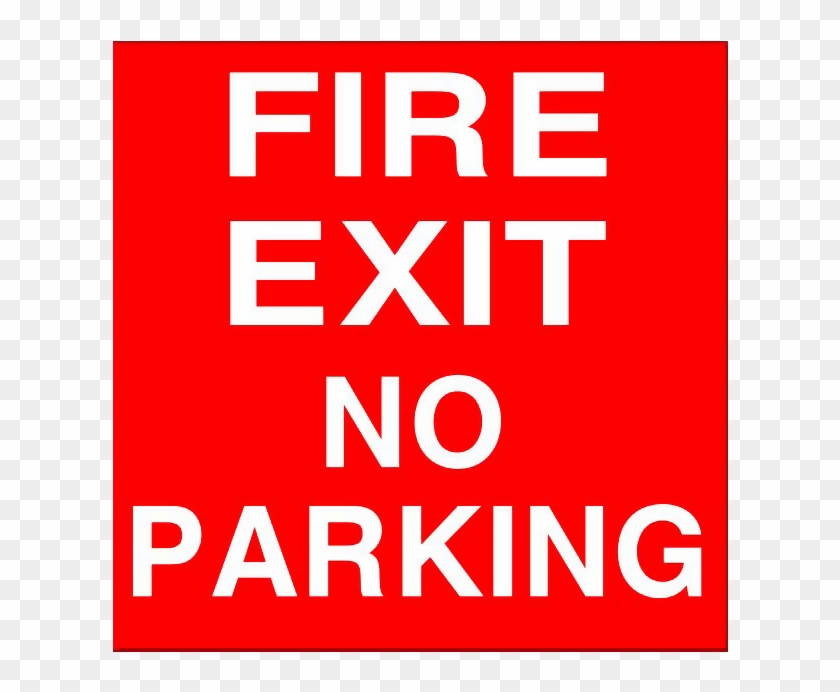 Fire Exit - No Parking - Fire Exit Signs #1168444