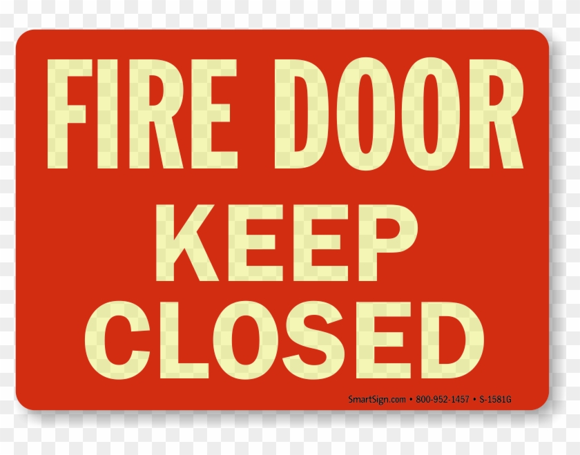 Zoom, Price, Buy - Fire Door Keep Shut Sign #1168446