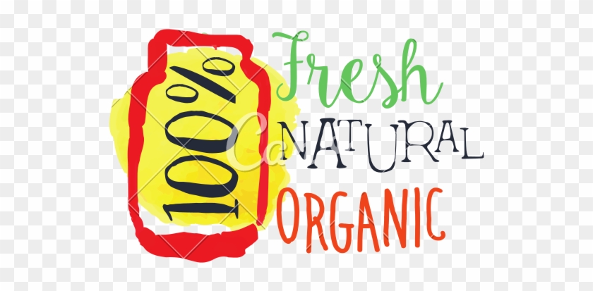 Organic 100 Percent Fresh Juice Promo Sign - Graphic Design #1169698