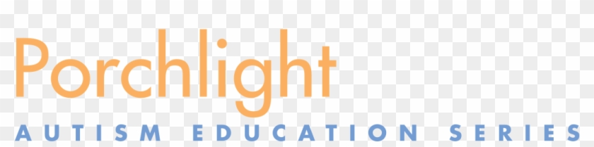 Porchlight Autism Education Series - Autism #1170459