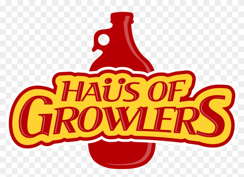 Haüs Of Growlers - Haus Of Growlers #1173015
