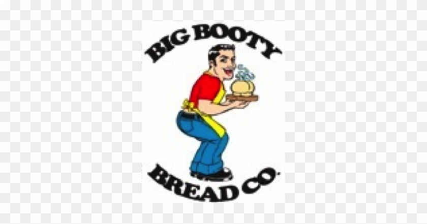 Big Booty Bread Co - Cartoon #1175020