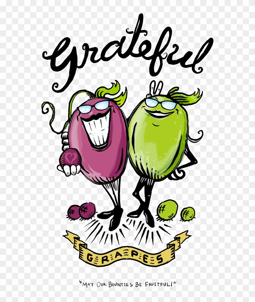 Grateful Grapes - Grateful Grapes #1178481