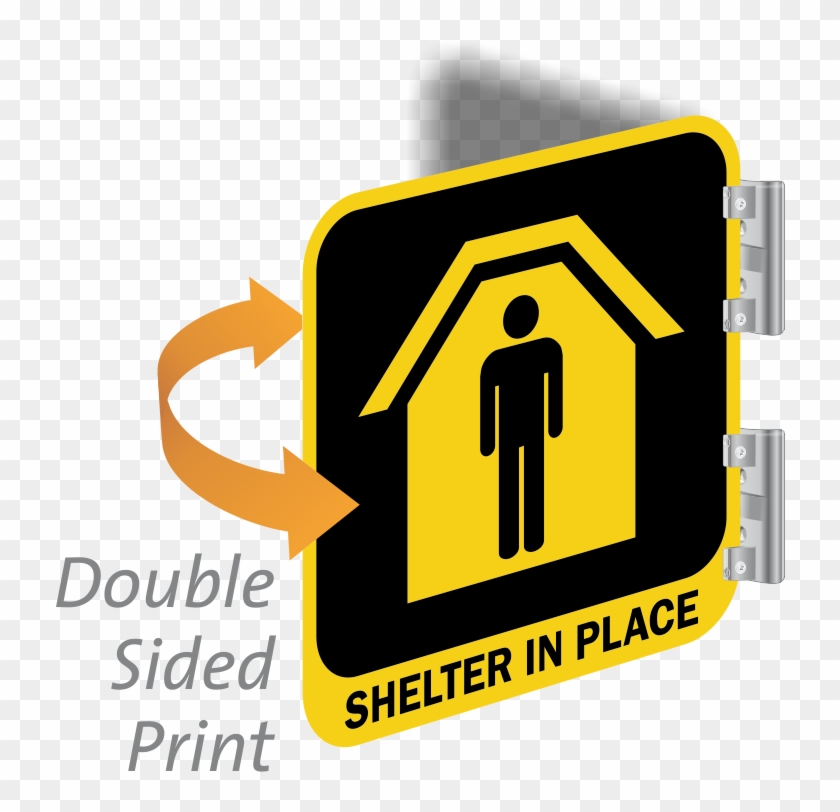 Shelter In Place Sign - Shelter In Place Sign #1182433