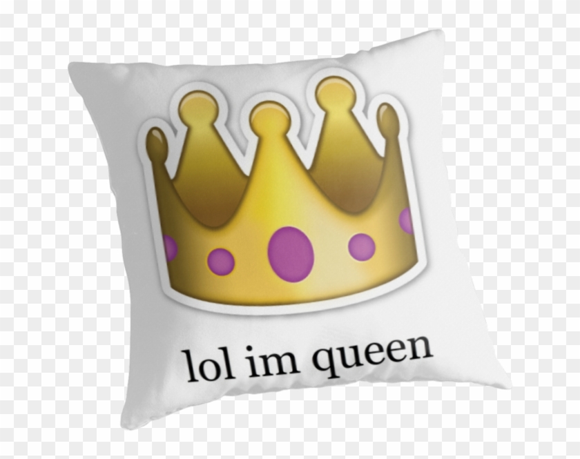 Lol Im Queen Emoji Design Quot Throw Pillows By Rad - Krone Emoji Getränkeuntersetzer #1185047