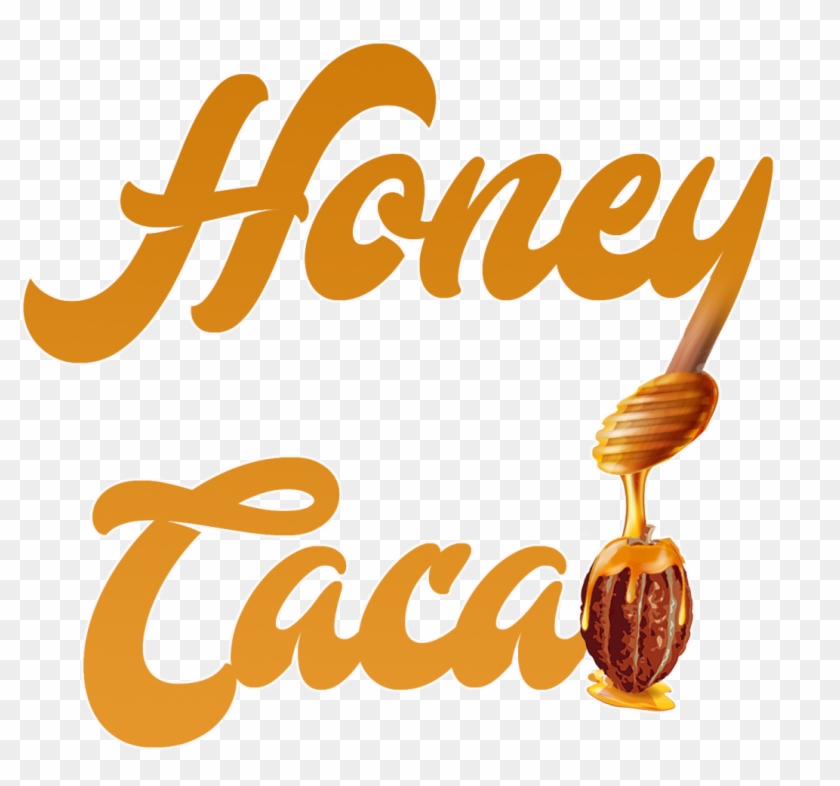 Welcome To Honey Cacao - Calligraphy #1185253