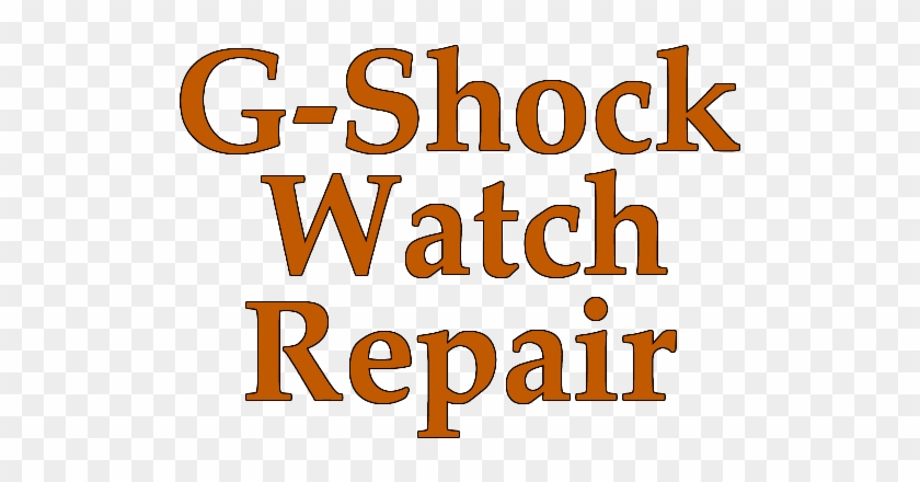 G-shock Watch Repair - O Shot #1186171