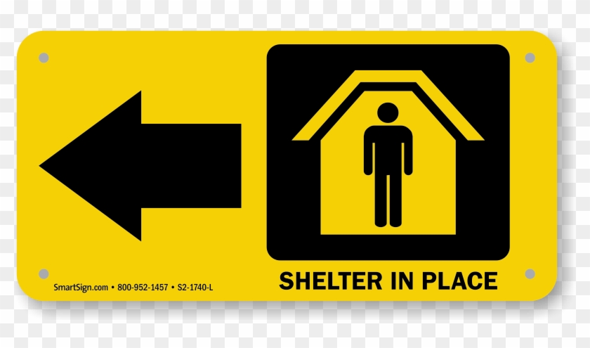 Shelter In Place Sign #1186485