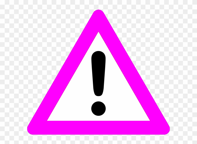 Warning-pink - Warning Sign Png Pink #1195382