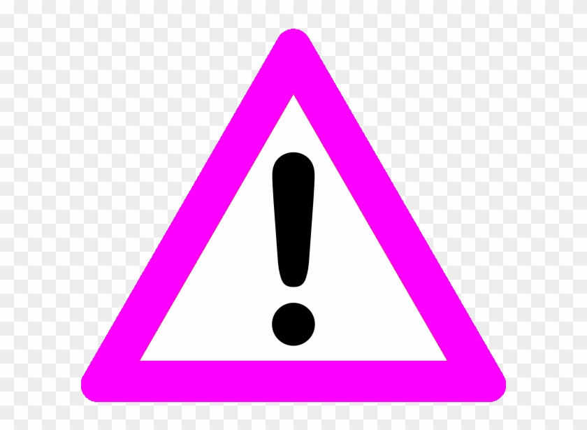 Warning-pink - Warning Sign Png Pink #1195382