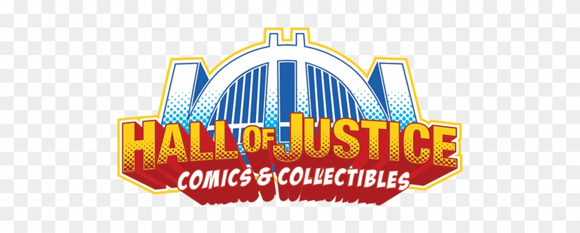 Hall Of Justice Comics & Collectibles - Hall Of Justice Logo #1196744