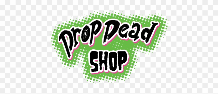 Drop Dead Shop - Oliver Sykes #1198670