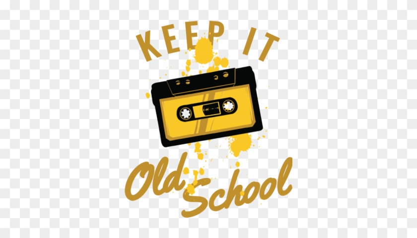 Keep It Old School - Music #1199053