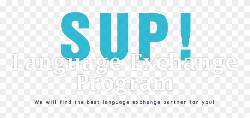 Sup Language Exchange - Foreign Language #1199371