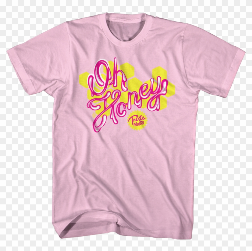 Trixie Mattel "oh Honey" T-shirt - Trixie Mattel Oh Honey Shirt #1199878
