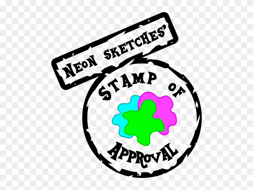 Neon Sketches' Stamp Of Approval By Mypaintedmelody - Portable Network Graphics #1200767
