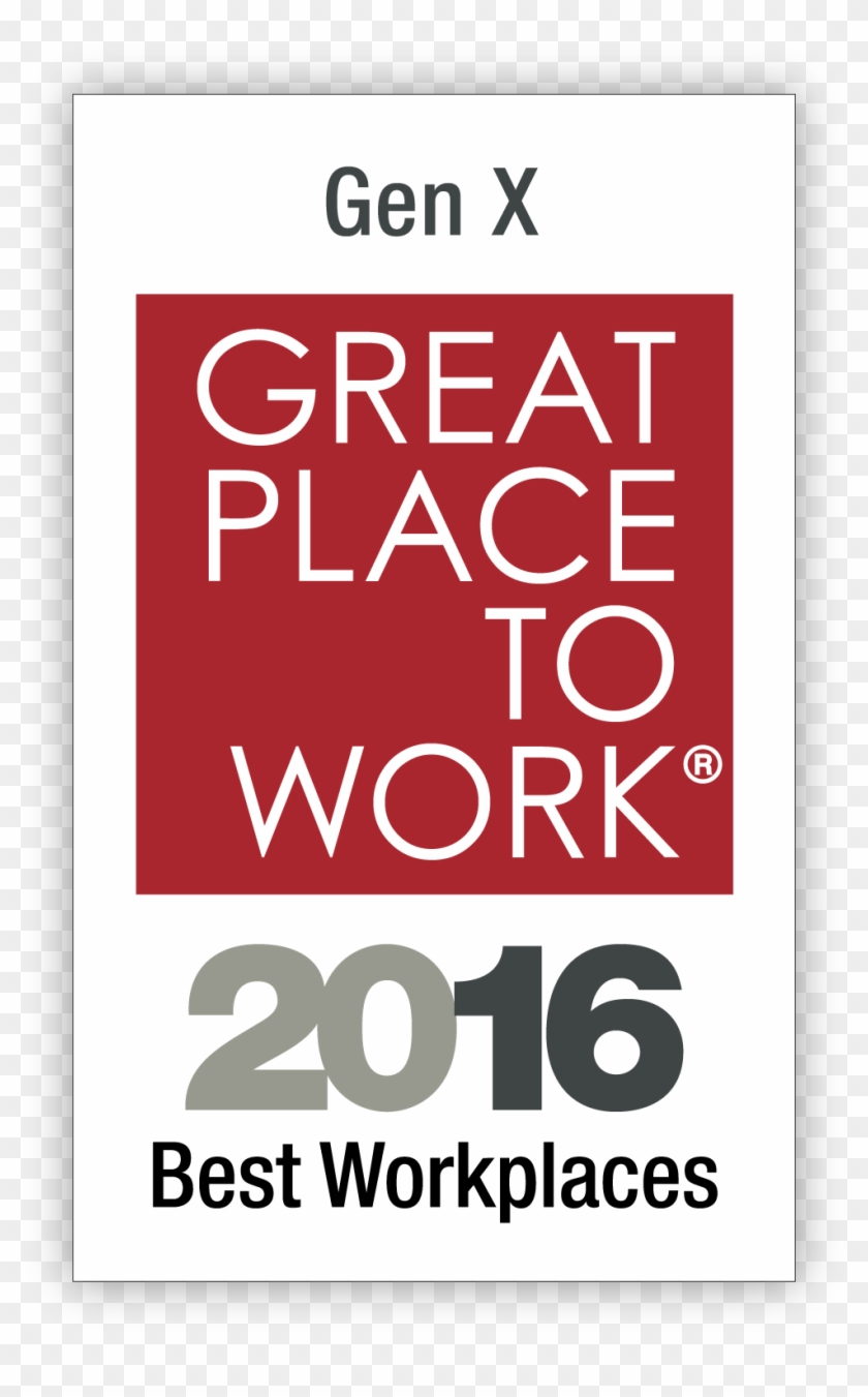 Best Workplaces For Generation X 2016 - Great Place To Work #1201877