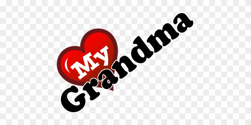 Love My Grandma Png #1207801