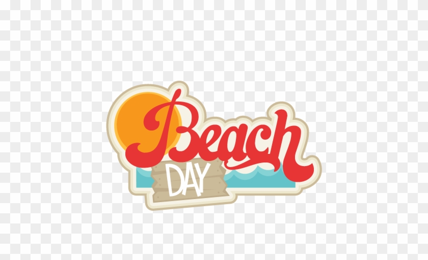 Beach Day Title - Beach Word Clipart #1210248