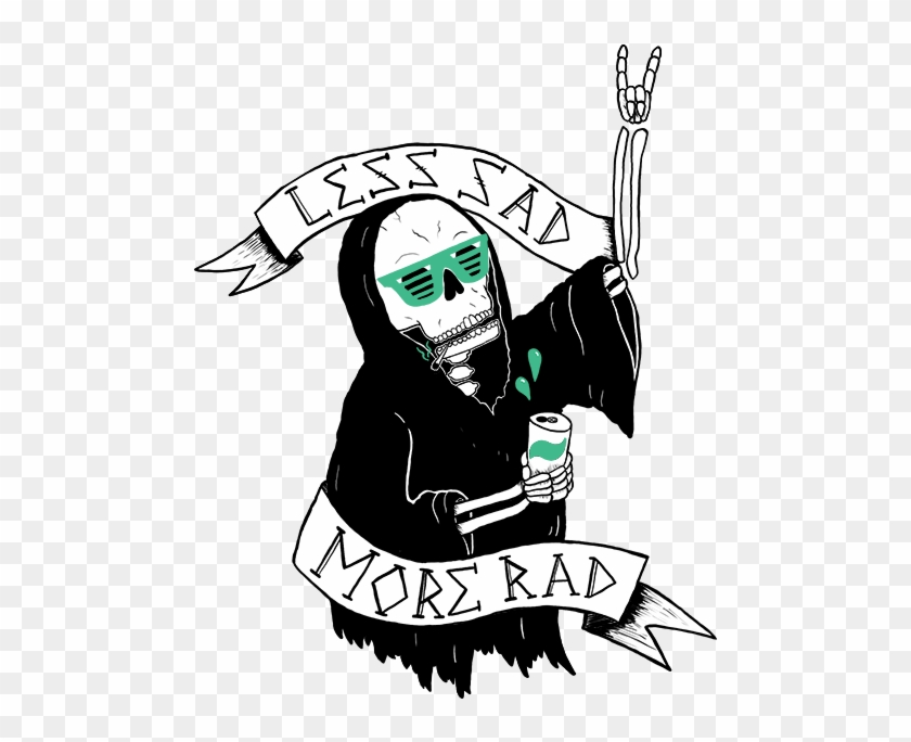 Less Sad, More Rad - Less Sad, More Rad Unisex T-shirts #1210697