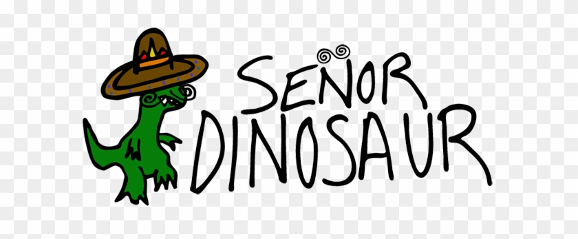 Señor Dinosaur - Senor Dinosaur #1212659