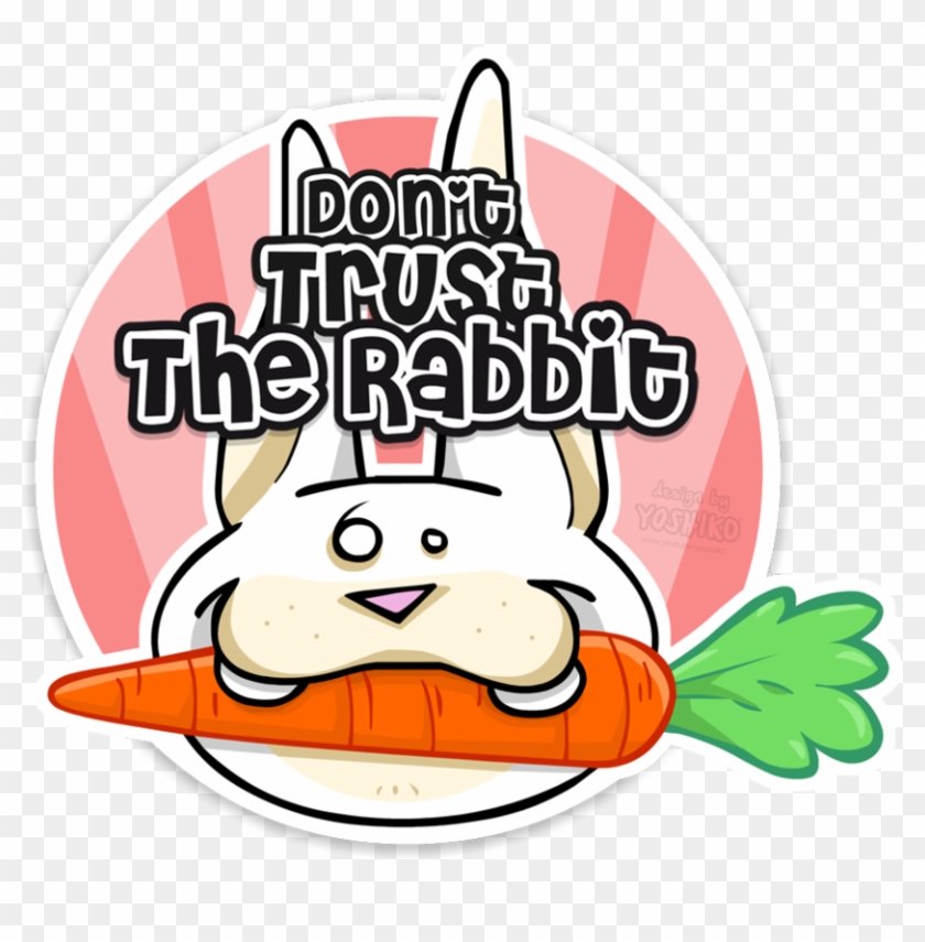 Don't Trust The Rabbit Fanart By Yoshik0-animation - Frases De Me Gustas #1212831