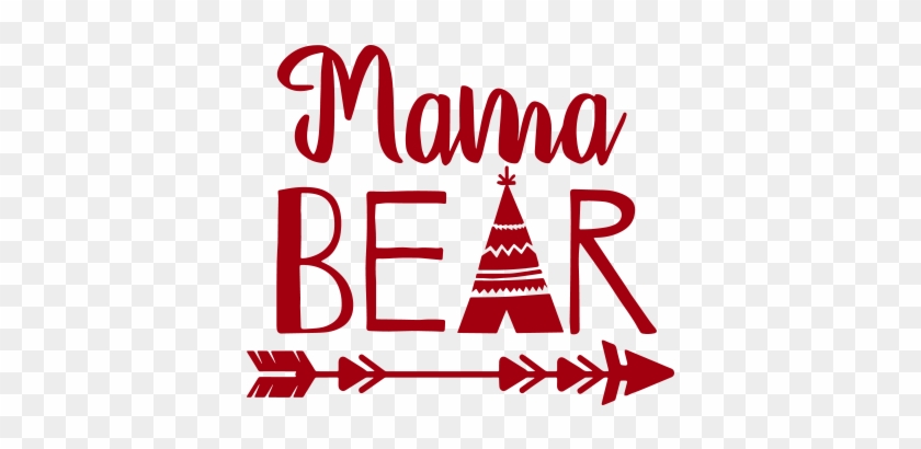 Mama Bear With Arrows And Teepee Vinyl Decal Sticker, - Poster #1213260