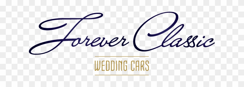 Forever Classic Wedding Cars Forever Classic Wedding - Calligraphy #1223921